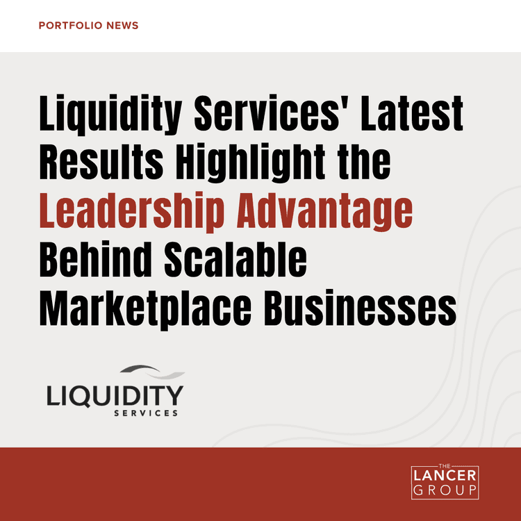Liquidity Services' Latest Results Highlight the Leadership Advantage Behind Scalable Marketplace Businesses